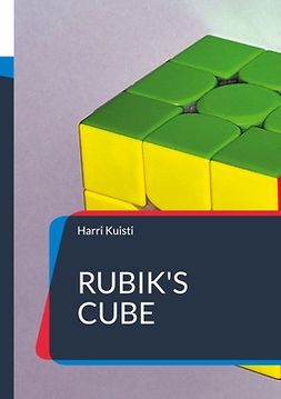 Kuisti, Harri - Rubik's Cube: Only 3+4 moves to remember, e-kirja