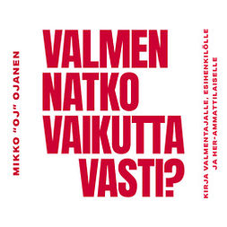 Ojanen, Mikko - Valmennatko vaikuttavasti? Kirja valmentajalle, esihenkilölle ja HR-ammattilaiselle, audiobook