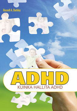 Barkley, Russell A. - ADHD - Kuinka hallita ADHD, e-kirja