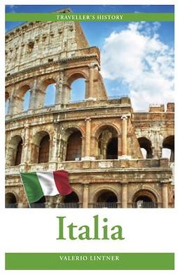 Lintner, Valerio - Traveller´s history: Italia, e-bok