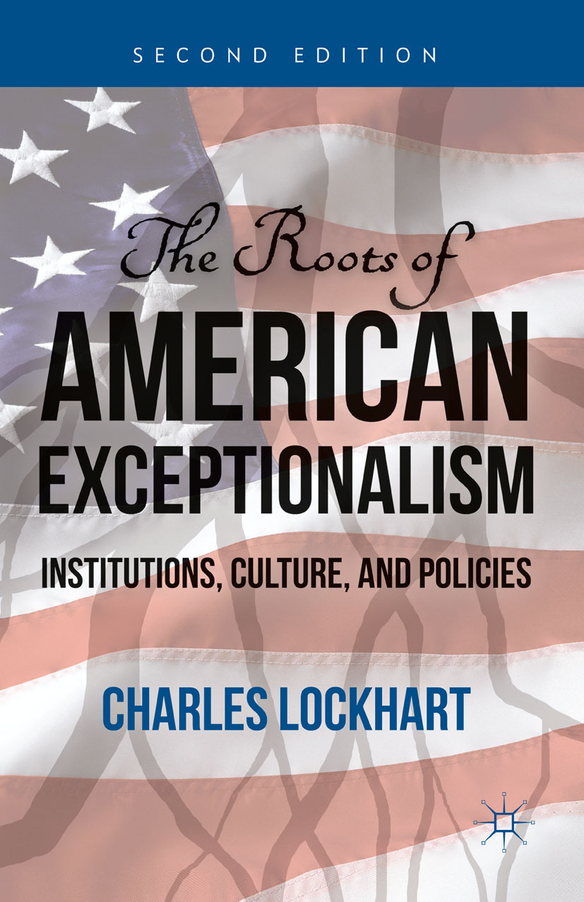 Lockhart, Charles - The Roots of American Exceptionalism, ebook