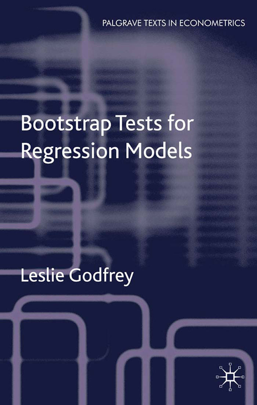 Godfrey, Leslie - Bootstrap Tests for Regression Models, ebook
