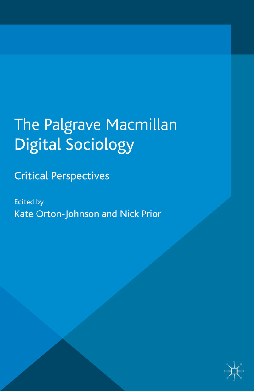 Orton-Johnson, Kate - Digital Sociology, e-kirja