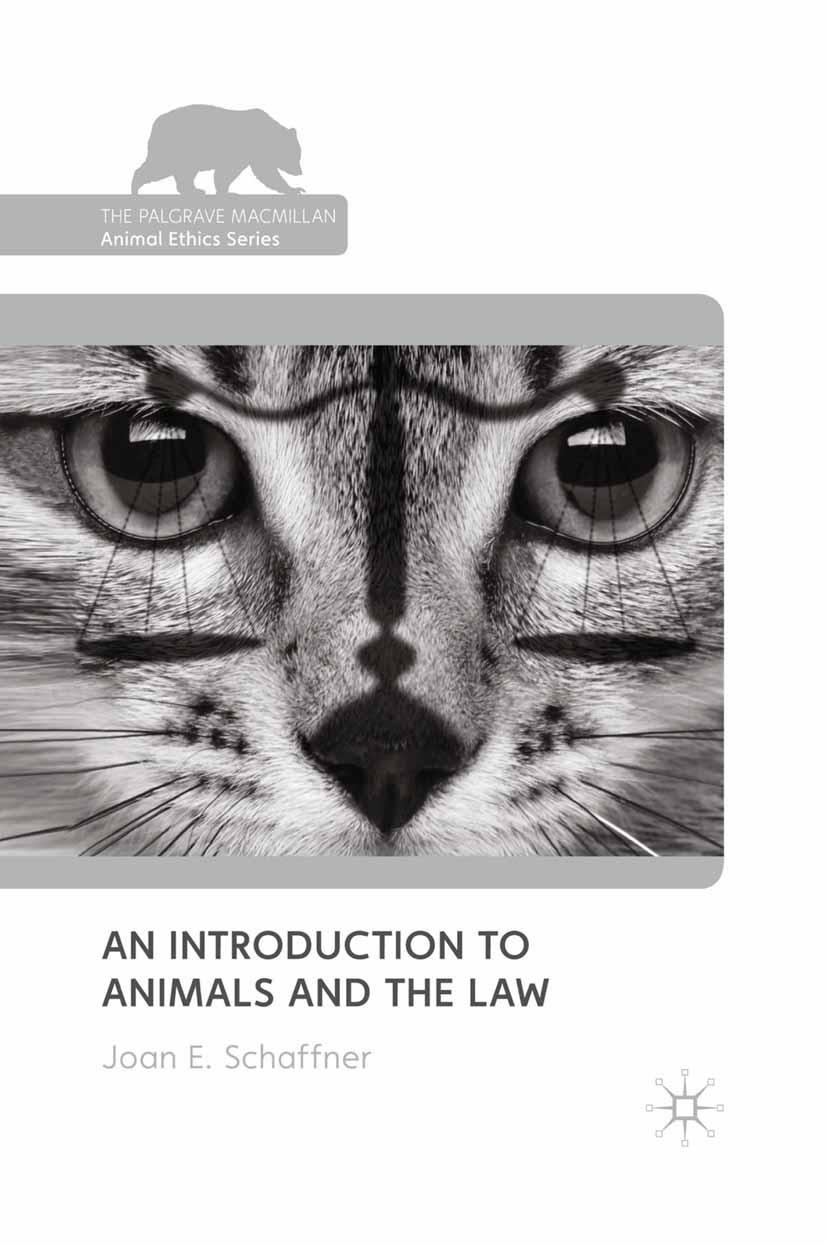 Schaffner, Joan E. - An Introduction to Animals and the Law, e-kirja