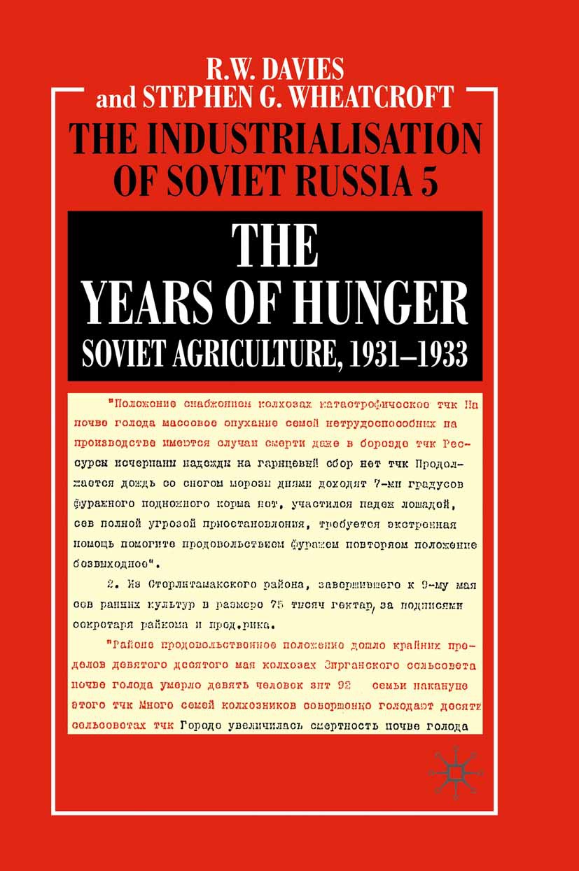 Davies, R. W. - The Industrialisation of Soviet Russia 5: The Years of Hunger, e-kirja