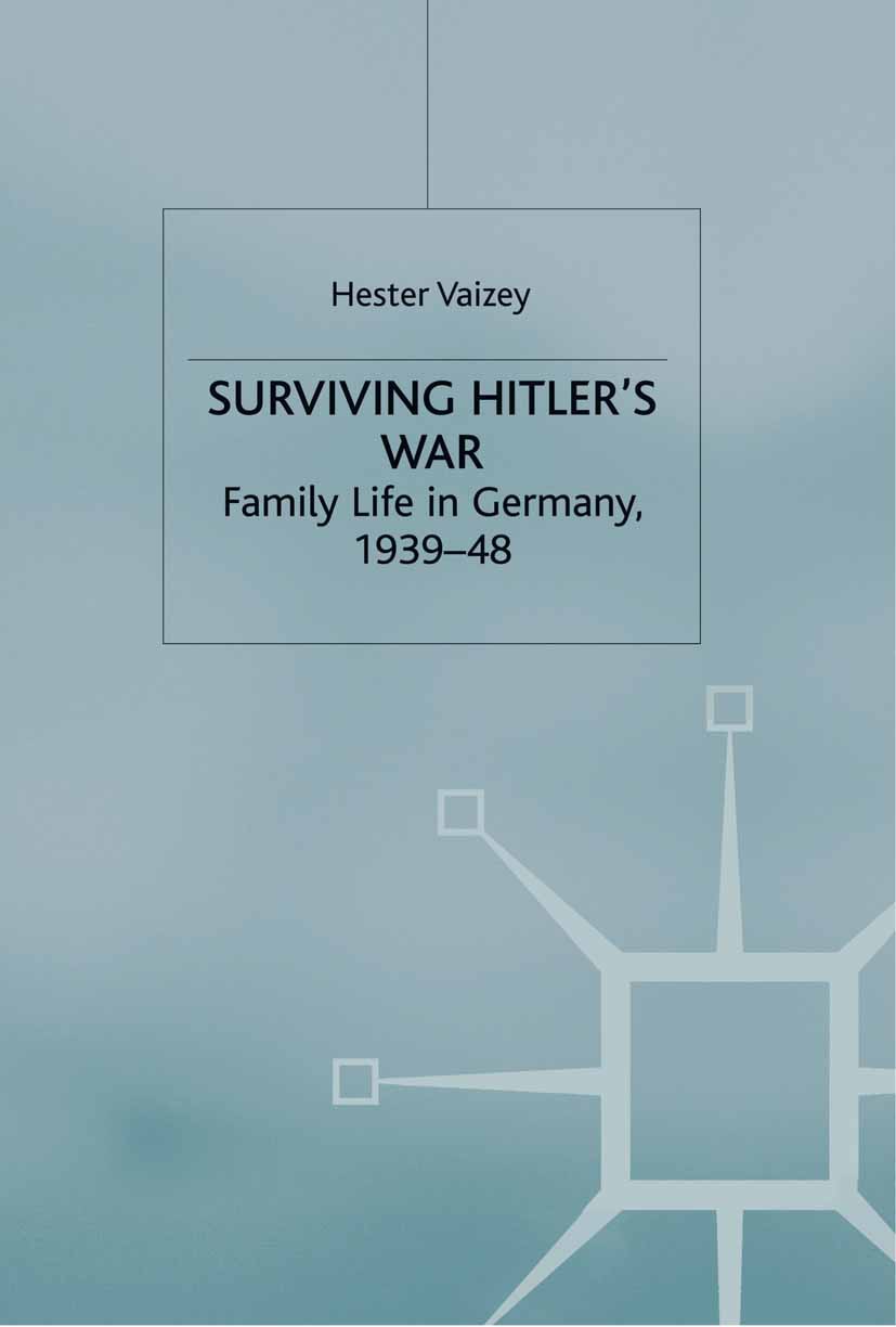 Vaizey, Hester - Surviving Hitler’s War, ebook