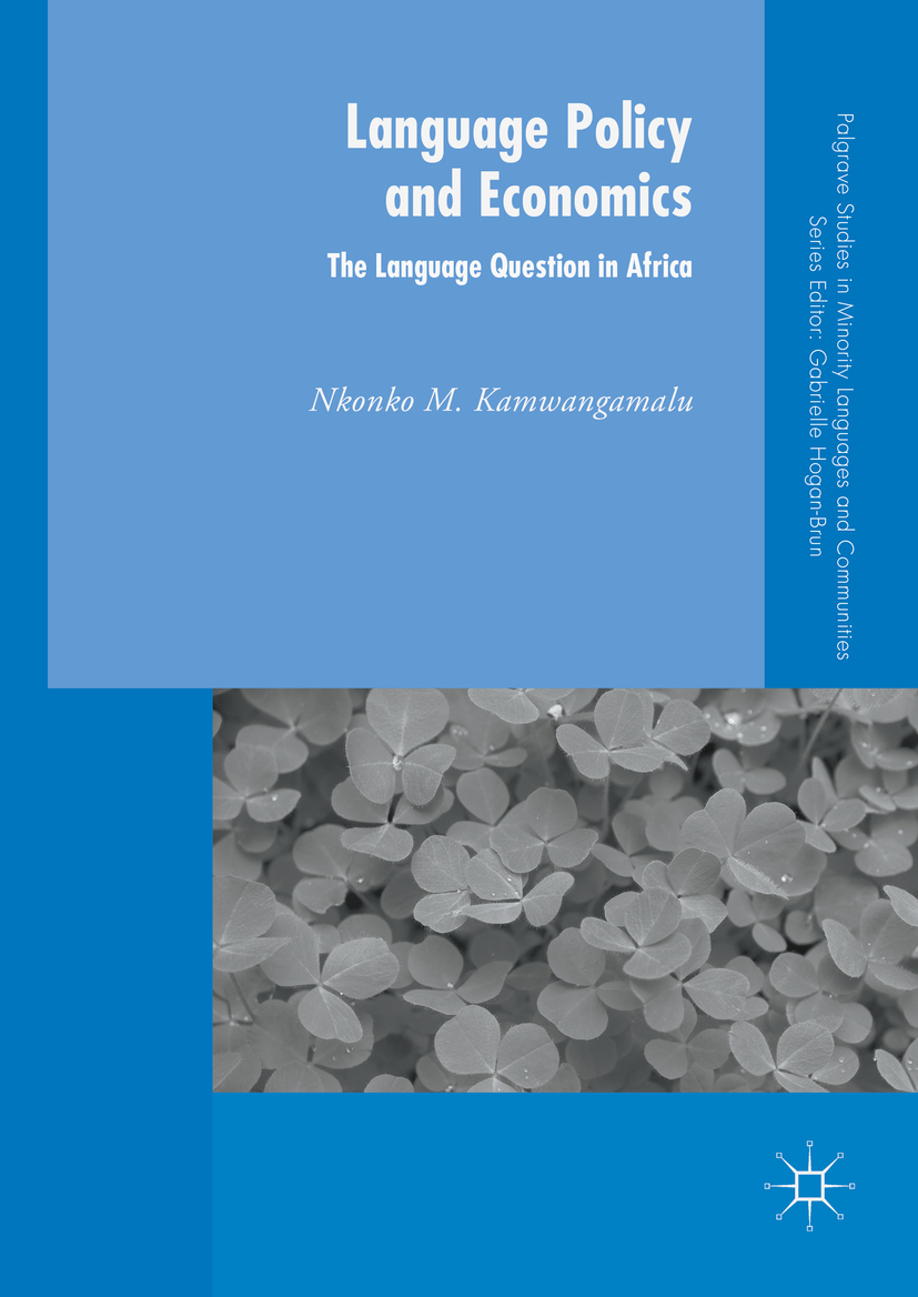 Kamwangamalu, Nkonko M. - Language Policy and Economics: The Language Question in Africa, e-bok