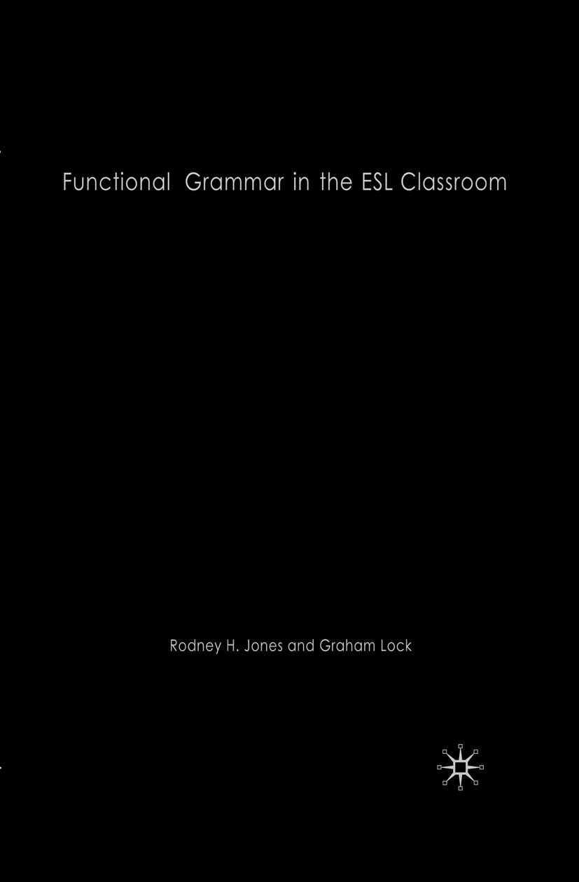 Jones, Rodney H. - Functional Grammar in the ESL Classroom, ebook
