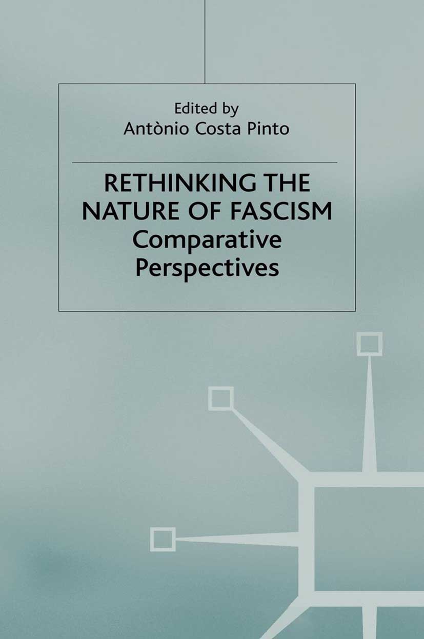 Pinto, António Costa - Rethinking the Nature of Fascism, ebook