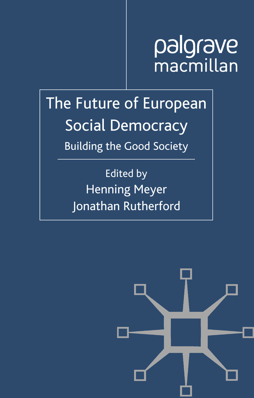 Meyer, Henning - The Future of European Social Democracy, e-kirja