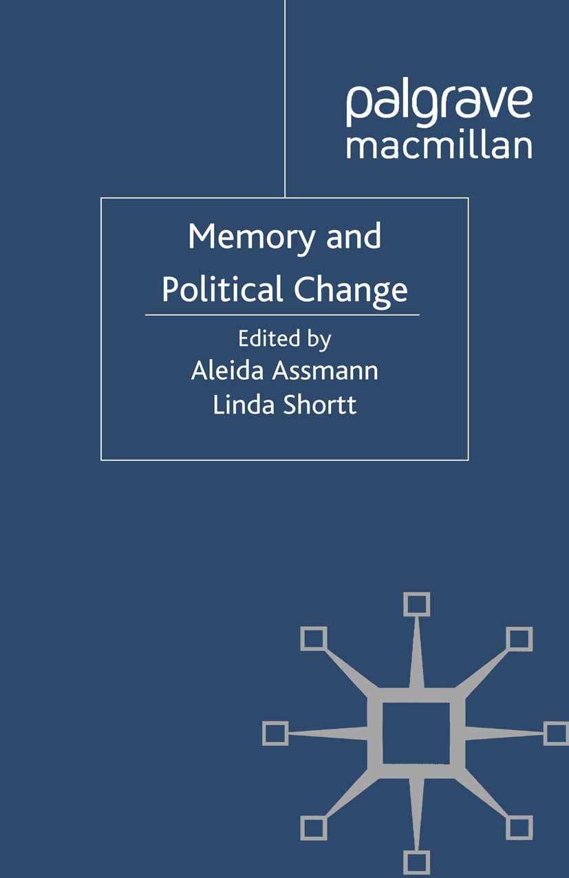 Assmann, Aleida - Memory and Political Change, ebook