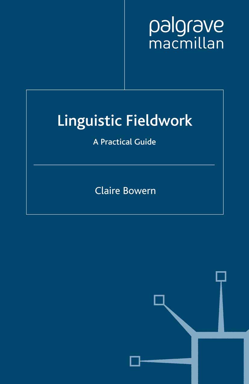 Bowern, Claire - Linguistic Fieldwork, ebook
