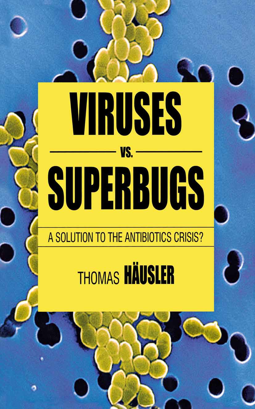 Häusler, Thomas - Viruses vs. Superbugs, e-bok