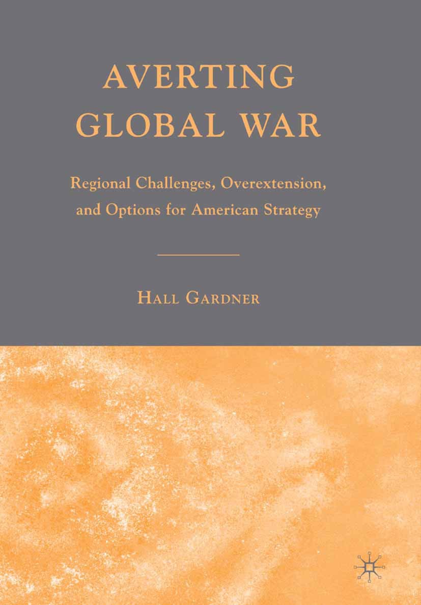 Gardner, Hall - Averting Global War, e-kirja