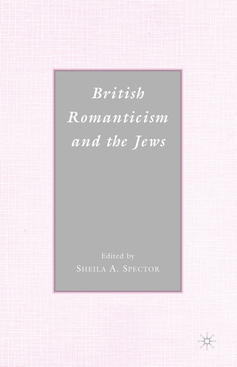 Spector, Sheila A. - British Romanticism and the Jews, ebook