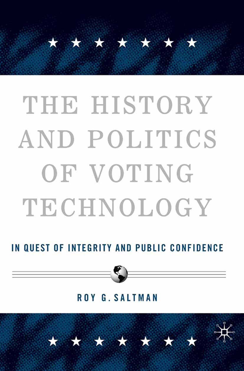 Saltman, Roy G. - The History and Politics of Voting Technology, e-bok