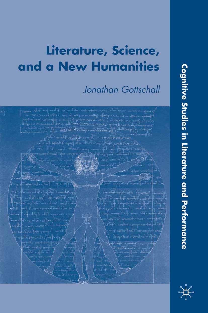 Gottschall, Jonathan - Literature, Science, and a New Humanities, e-kirja