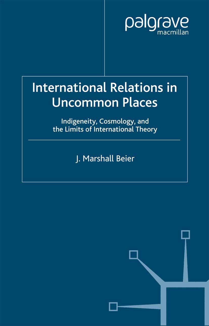 Beier, J. Marshall - International Relations in Uncommon Places, ebook