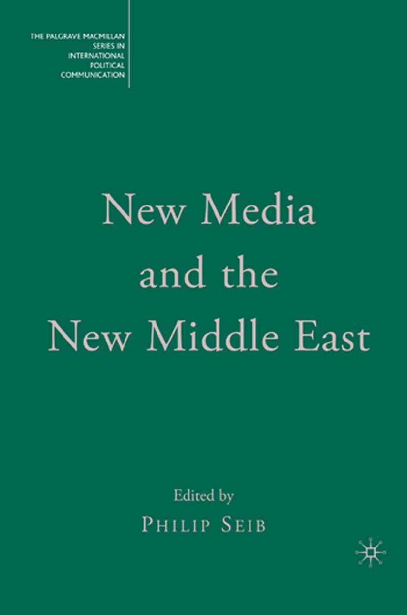 Seib, Philip - New Media and the New Middle East, ebook