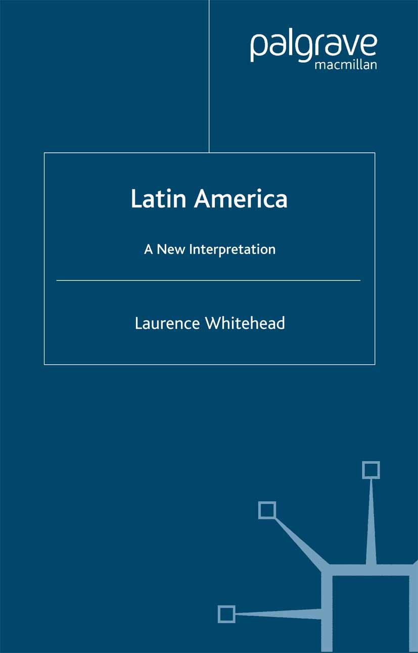 Whitehead, Laurence - Latin America: A New Interpretation, e-kirja