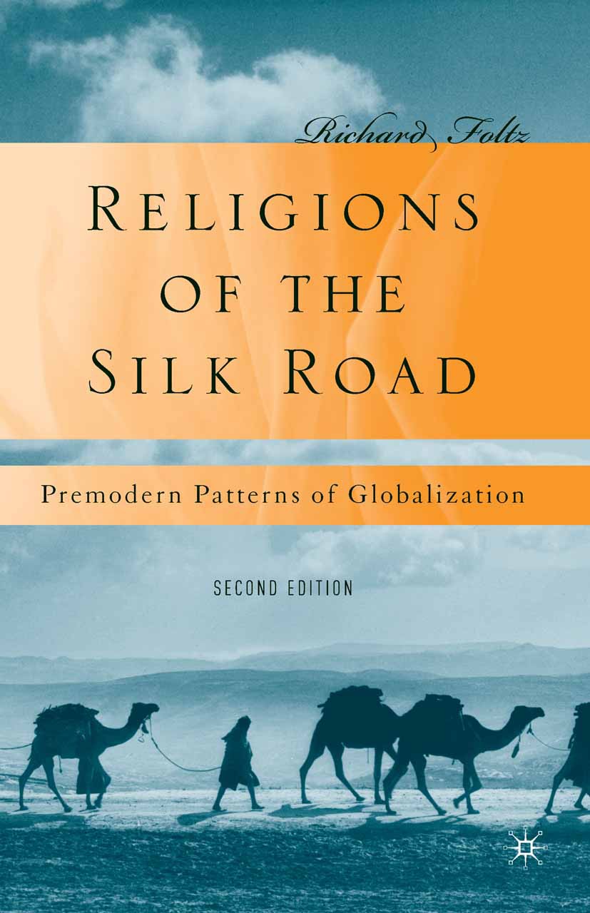 Foltz, Richard - Religions of the Silk Road, ebook