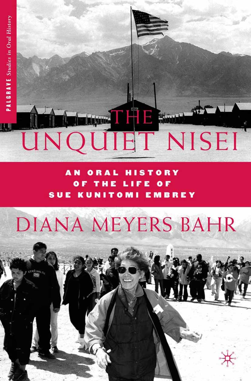 Bahr, Diana Meyers - The Unquiet Nisei, e-kirja