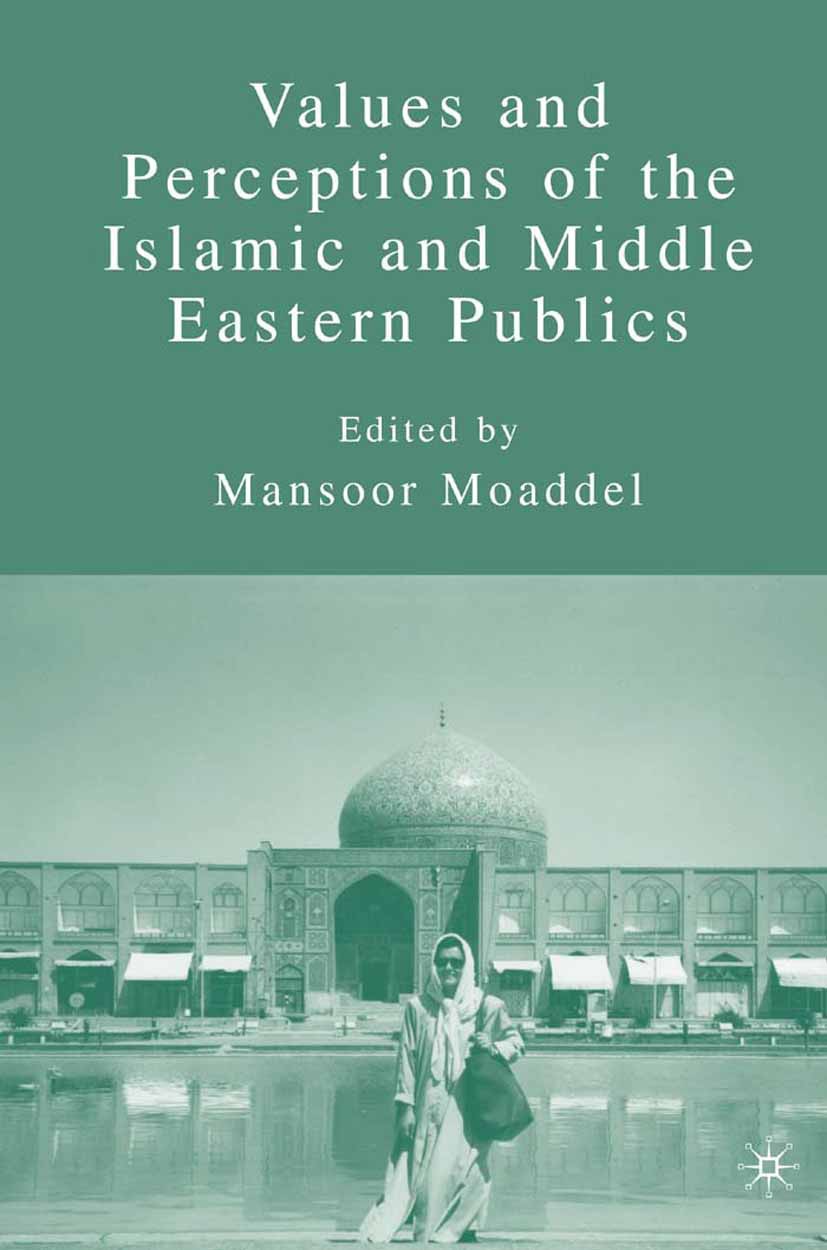 Moaddel, Mansoor - Values and Perceptions of the Islamic and Middle Eastern Publics, ebook