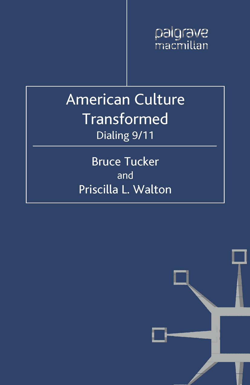 Tucker, Bruce - American Culture Transformed, e-bok