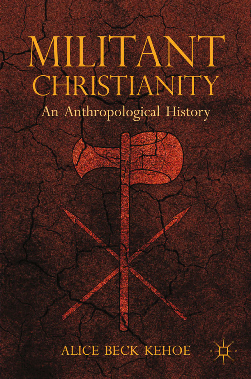 Kehoe, Alice Beck - Militant Christianity, ebook