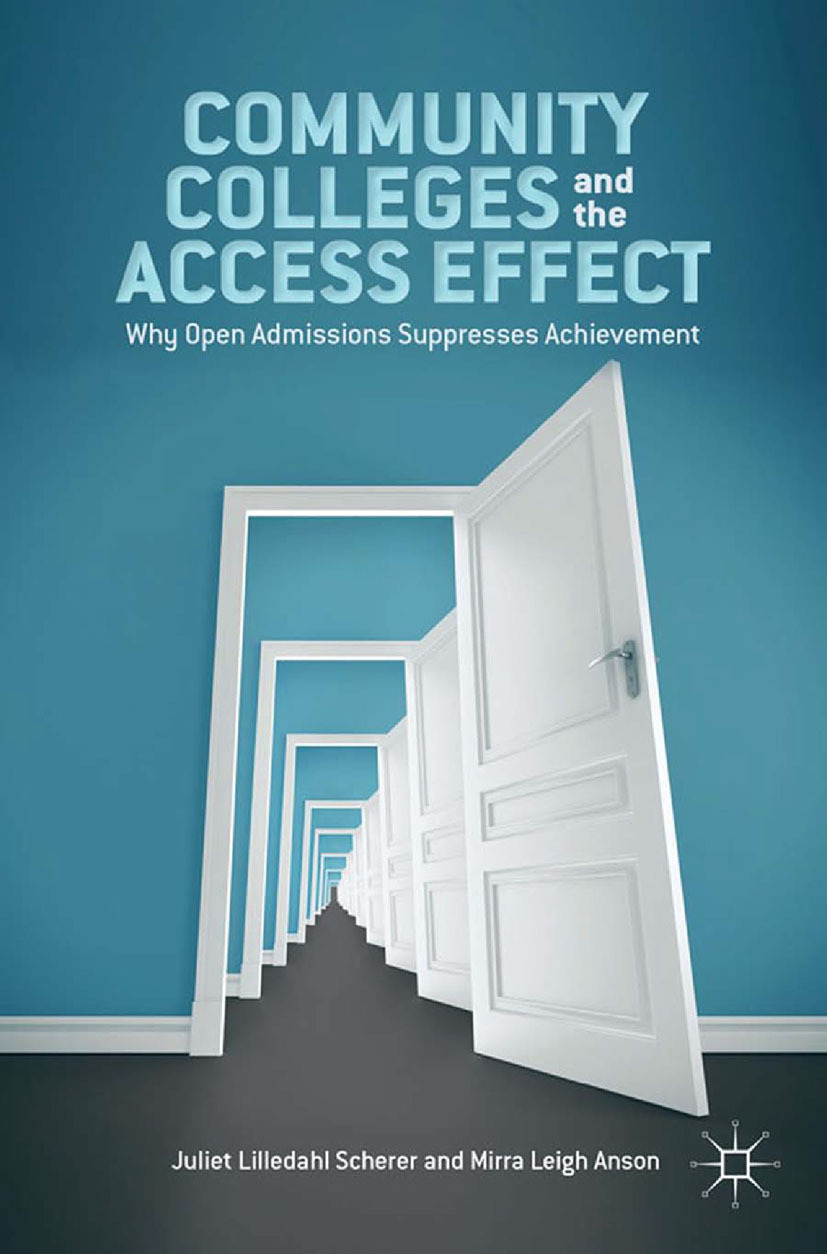 Anson, Mirra Leigh - Community Colleges and the Access Effect, ebook