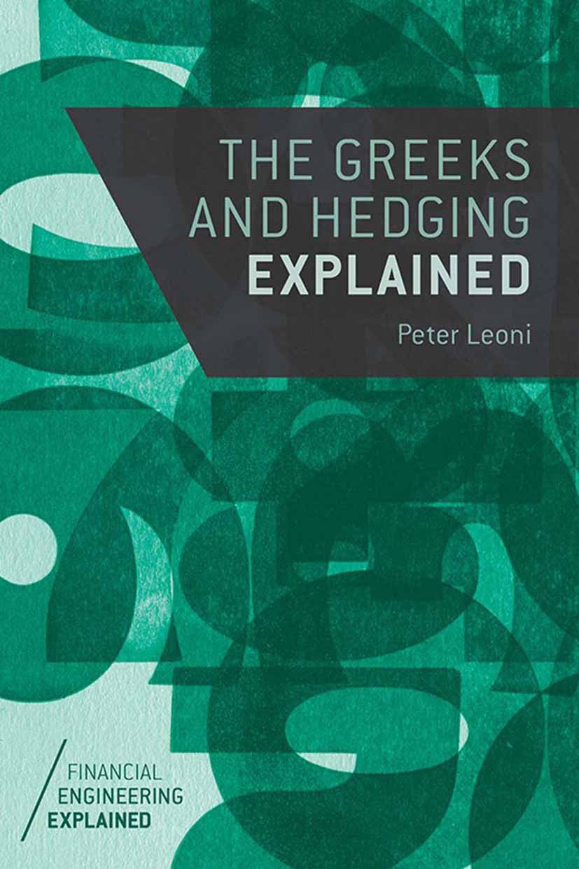 Leoni, Peter - The Greeks and Hedging Explained, ebook