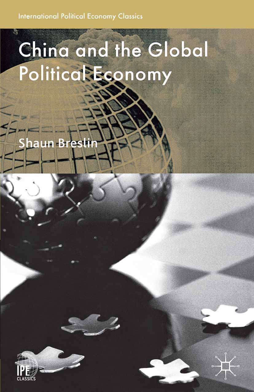 Breslin, Shaun - China and the Global Political Economy, e-bok