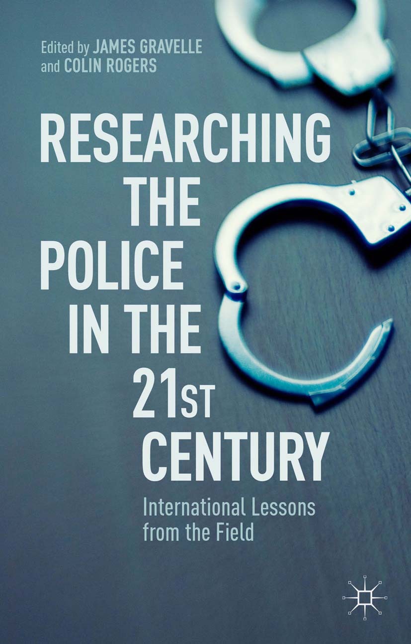 Gravelle, James - Researching the Police in the 21st Century, ebook
