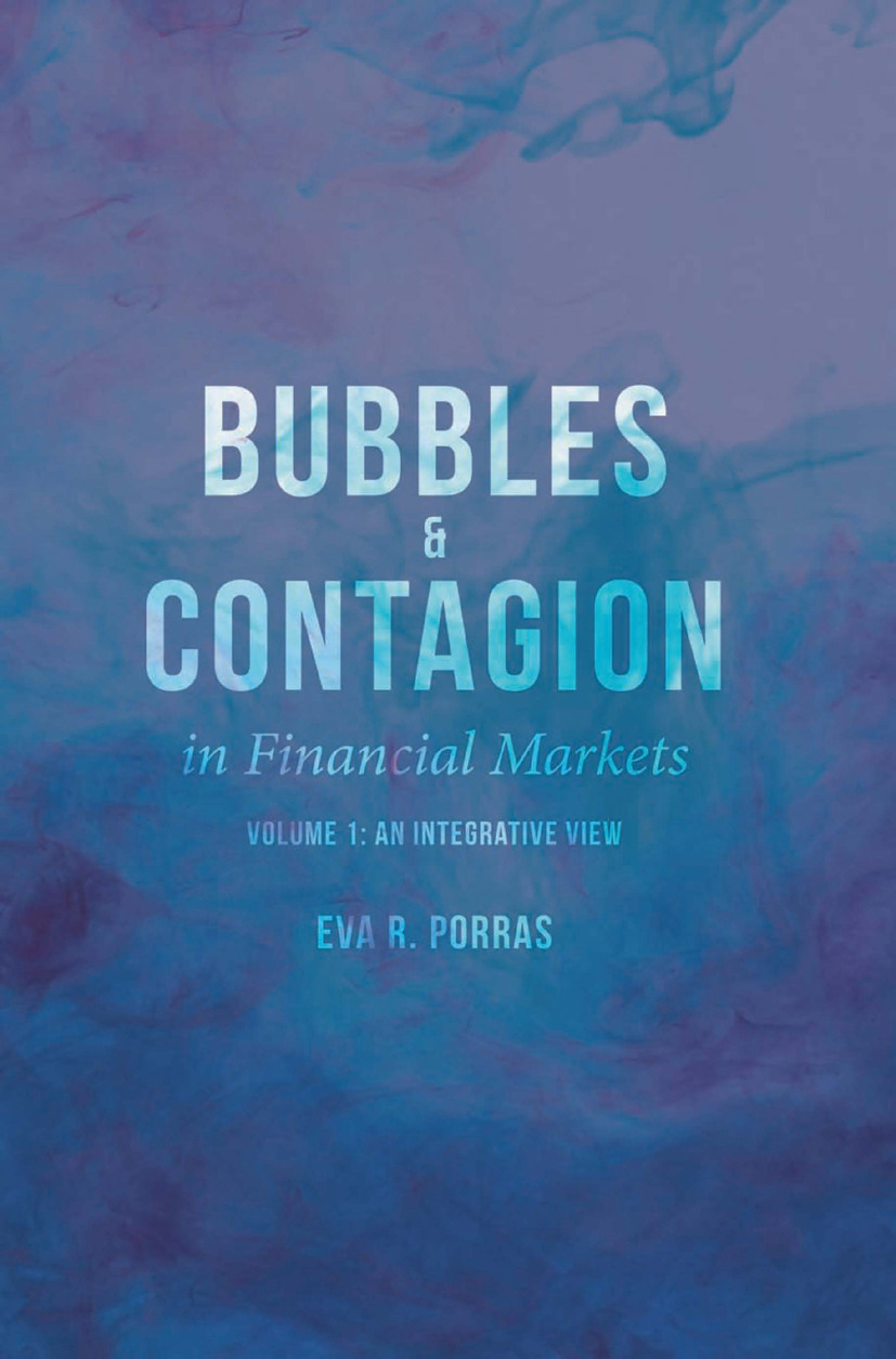 Porras, Eva R. - Bubbles and Contagion in Financial Markets, Volume 1, ebook