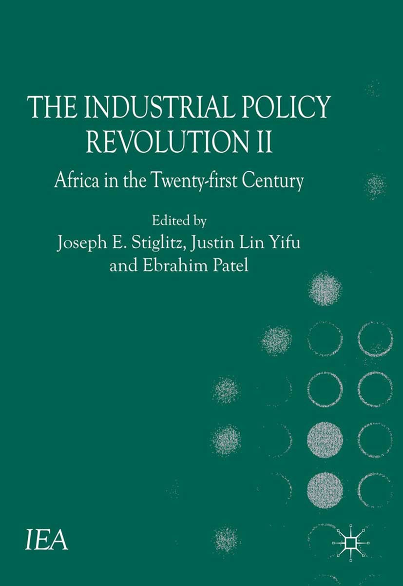 Patel, Ebrahim - The Industrial Policy Revolution II, e-kirja