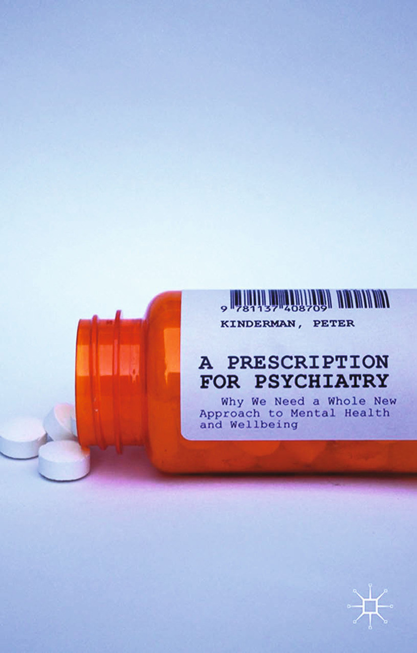 Kinderman, Peter - A Prescription for Psychiatry, ebook