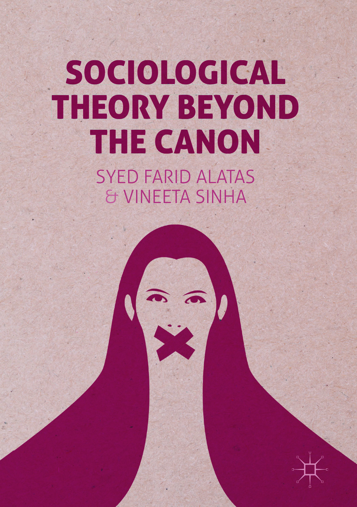 Alatas, Syed Farid - Sociological Theory Beyond the Canon, ebook