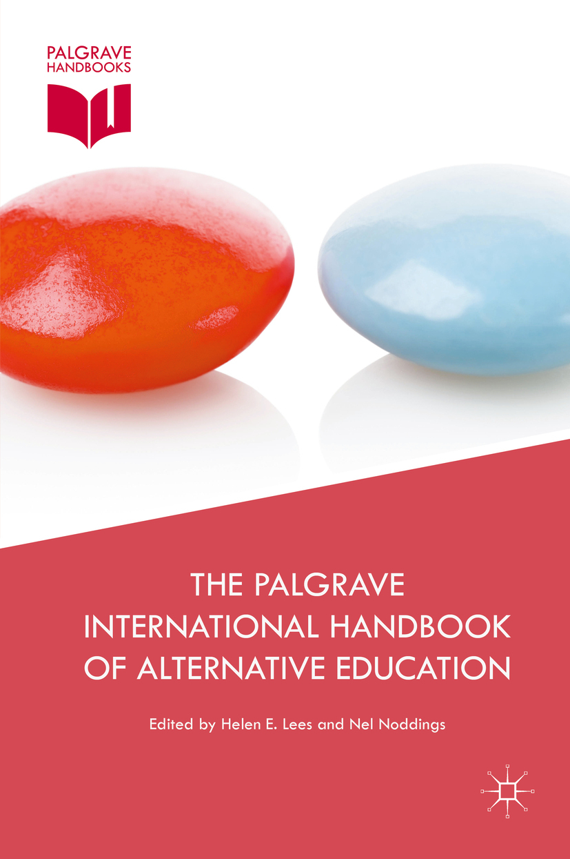 Lees, Helen E. - The Palgrave International Handbook of Alternative Education, ebook