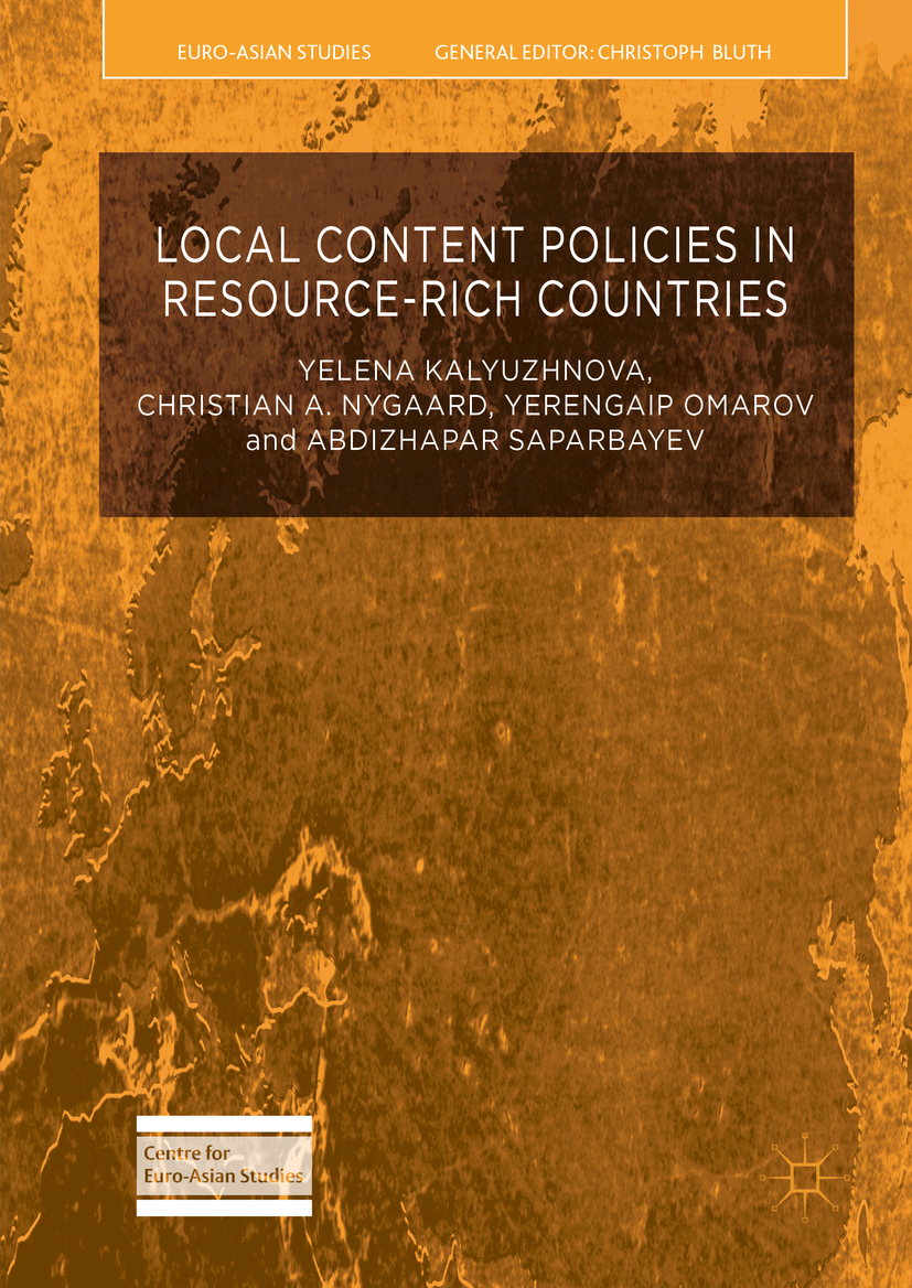 Kalyuzhnova, Yelena - Local Content Policies in Resource-rich Countries, e-kirja