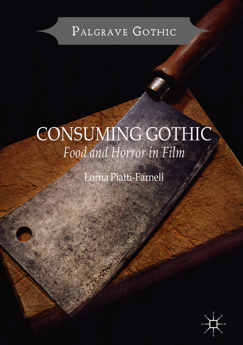 Piatti-Farnell, Lorna - Consuming Gothic, e-kirja
