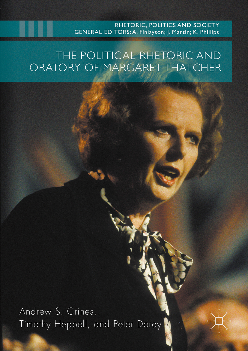 Crines, Andrew S. - The Political Rhetoric and Oratory of Margaret Thatcher, e-bok