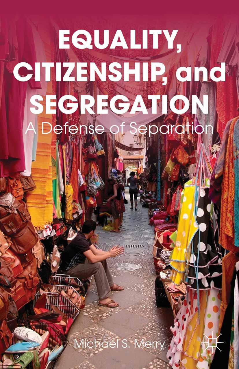 Merry, Michael S. - Equality, Citizenship, and Segregation, e-bok