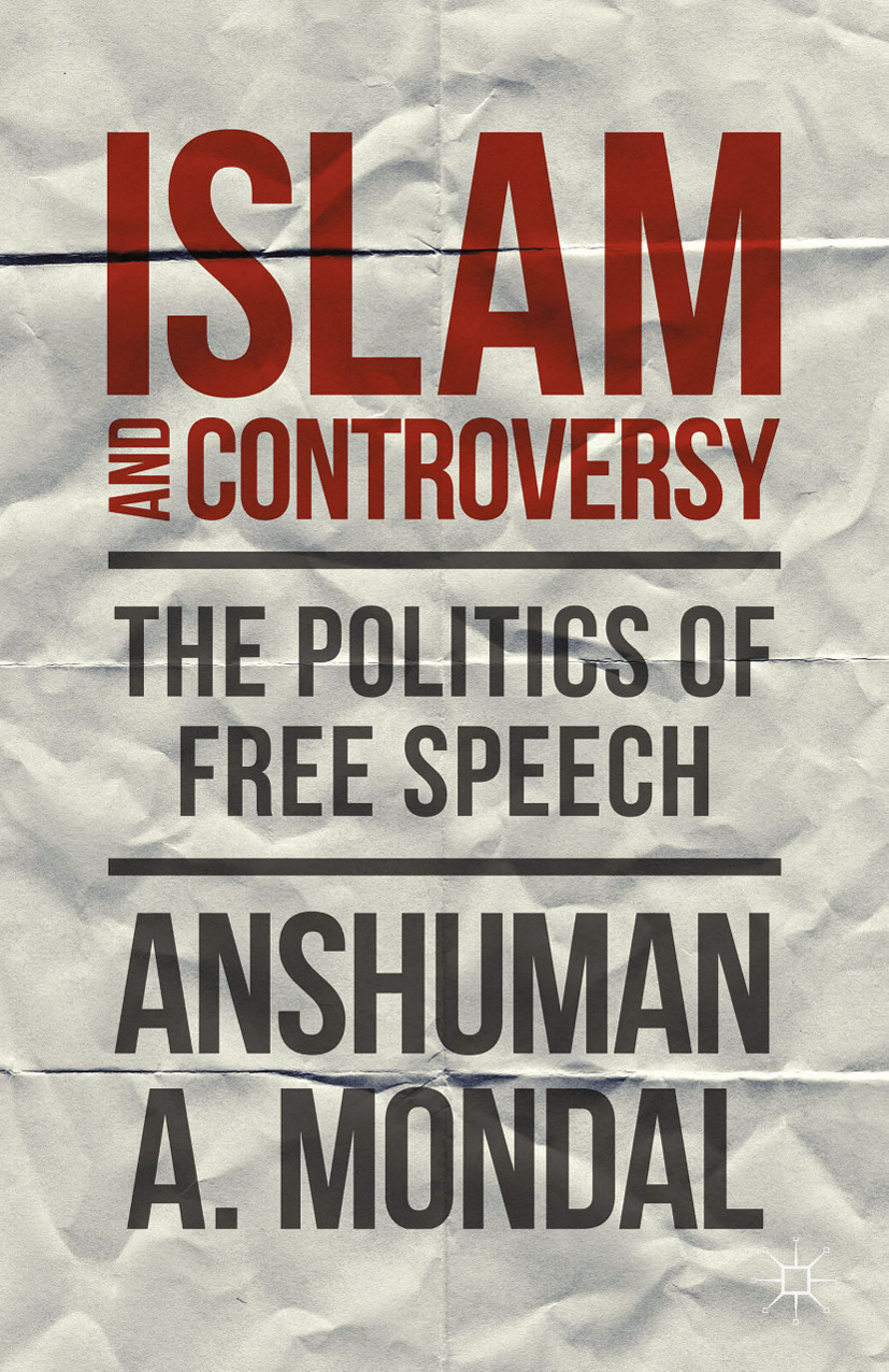 Mondal, Anshuman A. - Islam and Controversy, e-bok