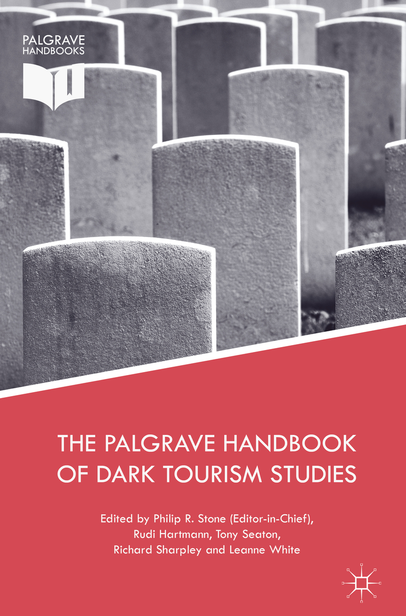 Hartmann, Rudi - The Palgrave Handbook of Dark Tourism Studies, e-bok