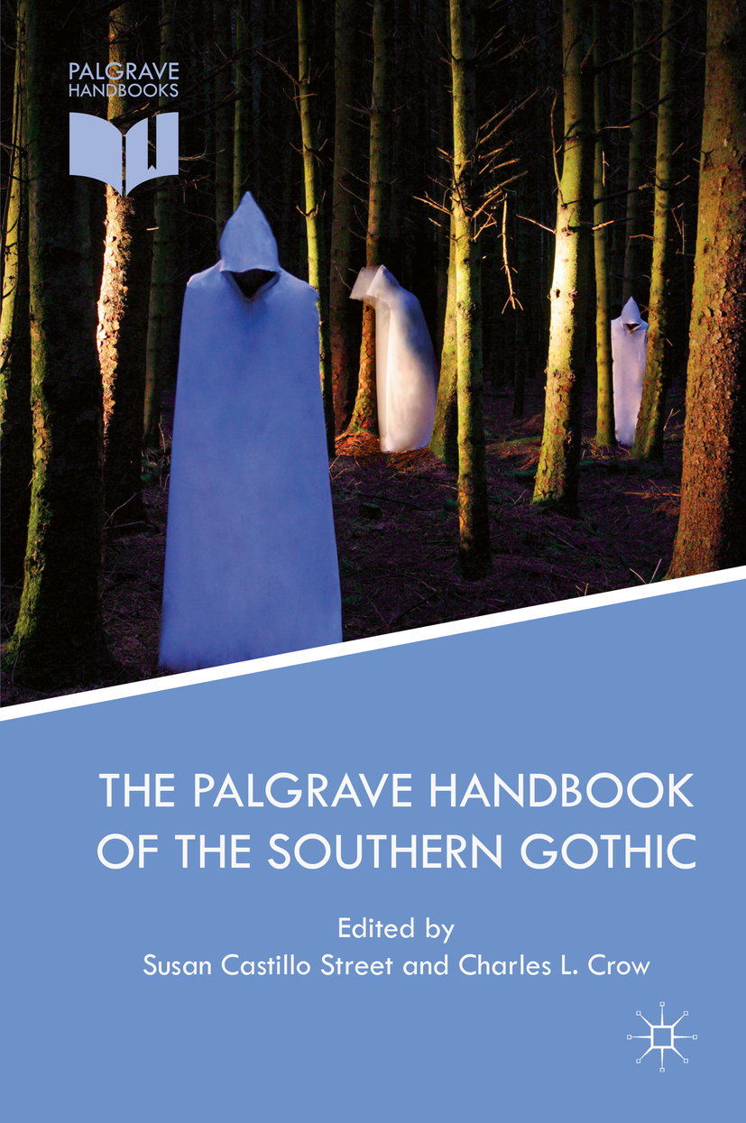 Crow, Charles L. - The Palgrave Handbook of the Southern Gothic, ebook