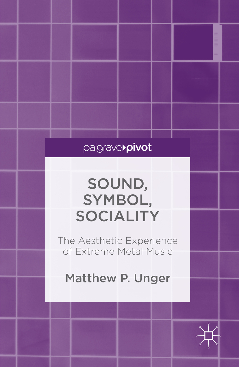 Unger, Matthew P. - Sound, Symbol, Sociality, ebook