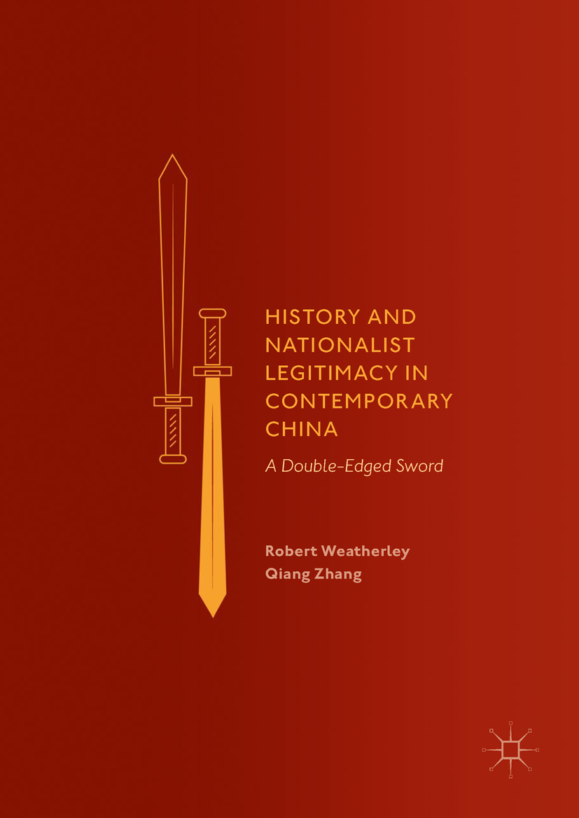 Weatherley, Robert - History and Nationalist Legitimacy in Contemporary China, ebook