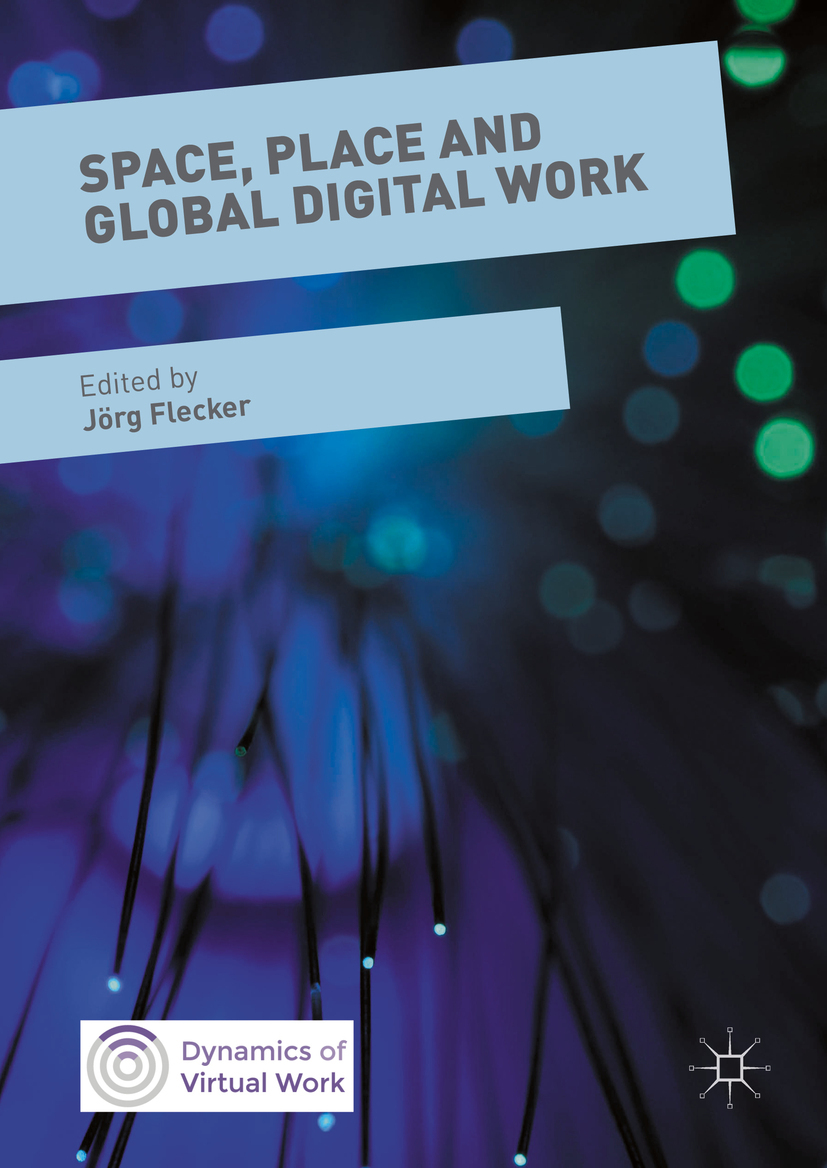 Flecker, Jörg - Space, Place and Global Digital Work, e-kirja