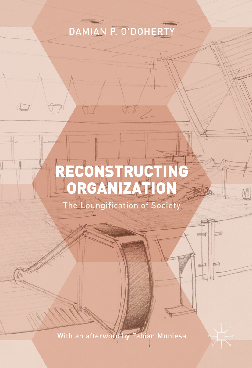 O'Doherty, Damian P. - Reconstructing Organization, e-bok