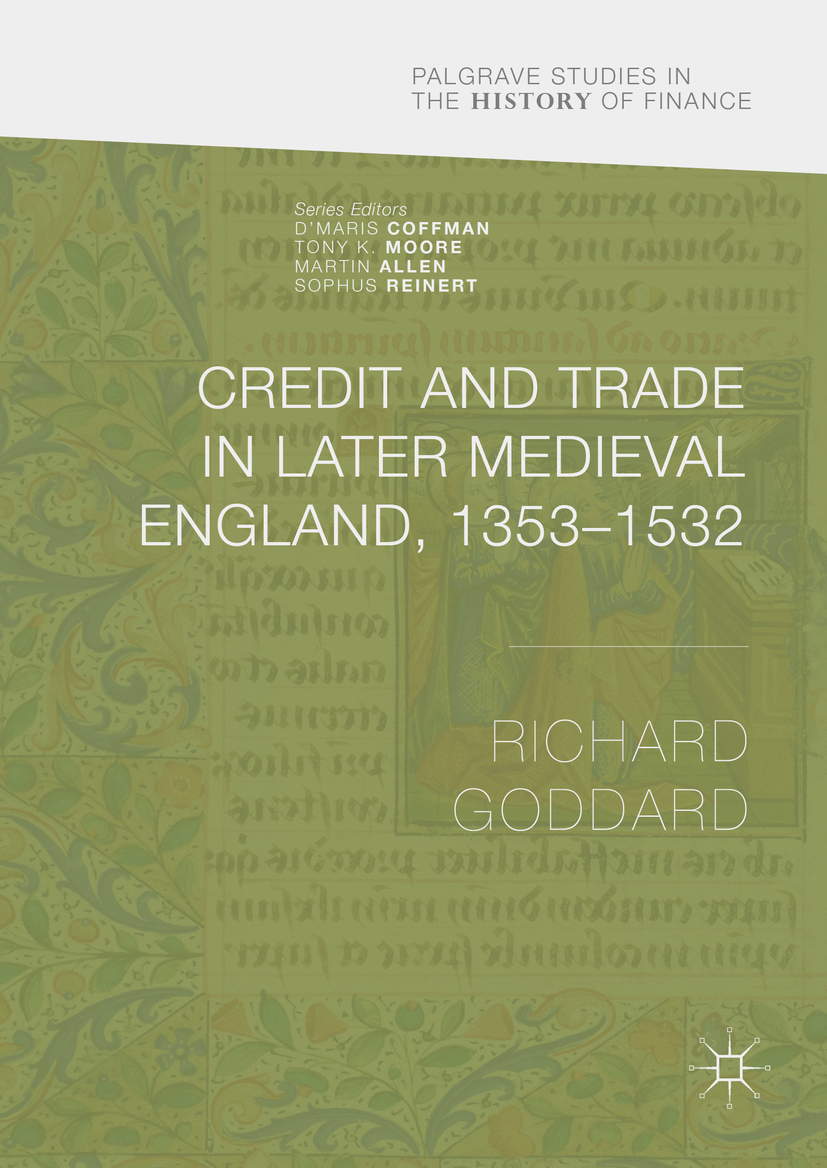 Goddard, Richard - Credit and Trade in Later Medieval England, 1353-1532, e-kirja